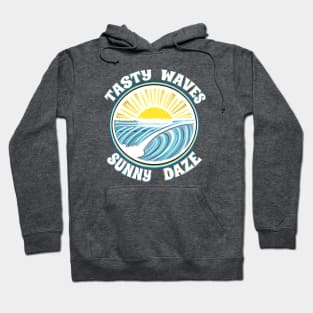 Tasty Waves Sunny Daze - hollow surf sunrise dawn patrol surf culture Hoodie